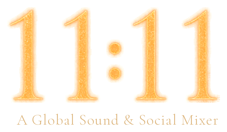 11:11: A Global Sound & Social Mixer